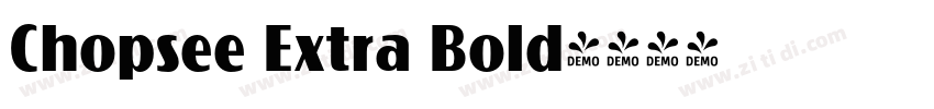 Chopsee Extra Bold字体转换